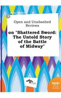 Open and Unabashed Reviews on Shattered Sword