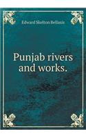 Punjab Rivers and Works