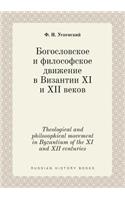 Theological and philosophical movement in Byzantium of the XI and XII centuries