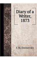 Diary of a Writer, 1873