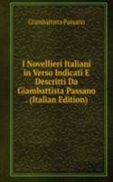 I Novellieri Italiani in Verso Indicati E Descritti Da Giambattista Passano . (Italian Edition)