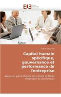 Capital Humain Specifique, Gouvernance Et Performance de L'Entreprise