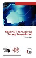 National Thanksgiving Turkey Presentation: (English)