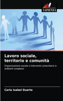 Lavoro sociale, territorio e comunità