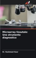 Microarray tissutale