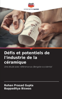 Défis et potentiels de l'industrie de la céramique