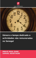 Género e tempo dedicado a actividades não remuneradas no Senegal
