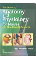 Textbook of Anatomy and Physiology for Nurses and Allied Health Sciences