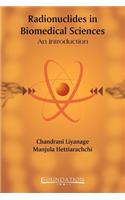Radionuclides in Biomedical Sciences