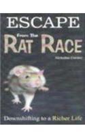 Escape from the Rat Race