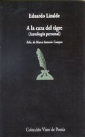 a la Caza del Tigre: Antologia Personal