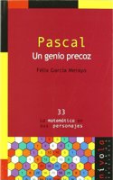 PASCAL. Un genio precoz