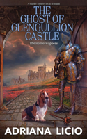 Ghost of Glengullion Castle