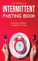 The Complete Intermittent Fasting Book