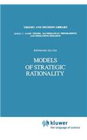 Models of Strategic Rationality