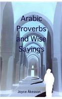 Arabic Proverbs and Wise Sayings