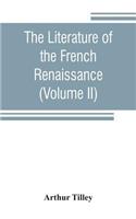 literature of the French renaissance (Volume II)