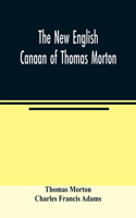new English Canaan of Thomas Morton