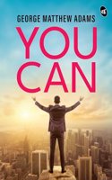 You Can: Original Edition Ç€ Premium Paperback