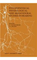 Psychophysical, Physiological and Behavioural Studies in Hearing