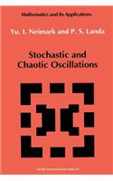 Stochastic and Chaotic Oscillations