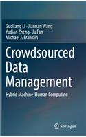 Crowdsourced Data Management