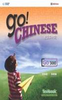 Go! Chinese Textbook Level 300 (Simplified Character Edition)