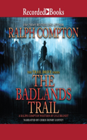 Ralph Compton the Badlands Trail