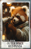 Outer Space Red Panda Photo Book: Explore 40 Stunning Images Featuring Adorable Pandas In Cosmic Adventures, Perfect For All Ages
