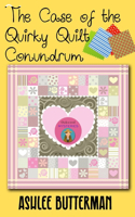 The Case of the Quirky Quilt Conundrum