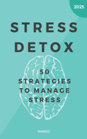 Stress Detox