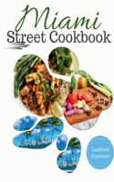 Miami Street Cookbook