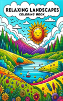 Relaxing Landscapes Coloring Book