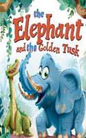 Elephant and the Golden Tusk