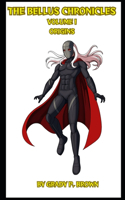 The Bellus Chronicles Volume I