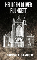 Heiligen Oliver Plunkett