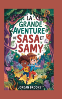Grande Aventure De Sasa et Samy