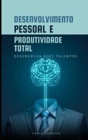 Desenvolvimento Pessoal e Produtividade Total