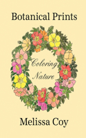 Botanical Prints: Coloring Nature