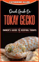 Quick Guide on TOKAY GECKO