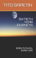 Sixtieth Year Journeys