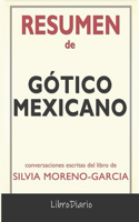 Resumen De Gótico mexicano de Silvia Moreno - Garcia