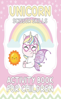 Unicorn Scissor Skills Activity Book For Children