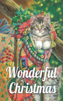 Wonderful Christmas: Gift Idea For Adult - Holiday Christmas Fantastic - Featuring Wonderful Santa Claus, Snowman and more!