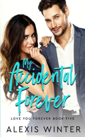 My Accidental Forever