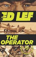 Operator: Confessions of a Legionnaire Hitman (Adventure 3)