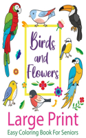 LARGE PRINT Easy Coloring Book For Seniors