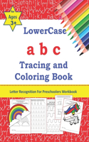 Lowercase abc Tracing and Coloring Book - Letter Recognition for Preschoolers for Ages 3+