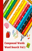 Compound Words Word Search Vol 1
