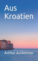 Aus Kroatien